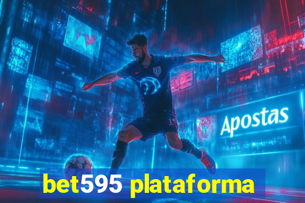 bet595 plataforma